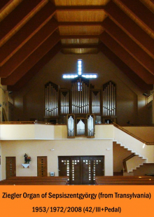 Ziegler Organ of Sepsiszentgyorgy Ziegler Organ of Sepsiszentgyorgy