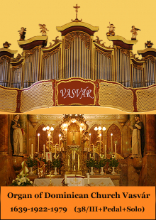 Organ of Dominican church from Vasvar Organ of Dominican church from Vasvar