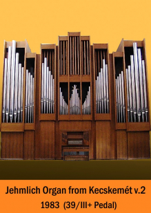 Jehmlich Organ from Kecskemet
