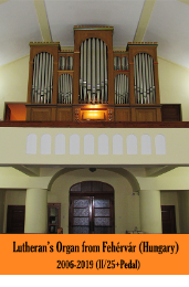Lutheran's Organ from Fehérvár