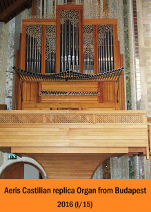 Aeris Castilian Organ repliva from Budapest